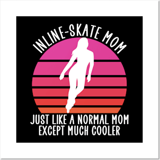 Inline skate mom Posters and Art